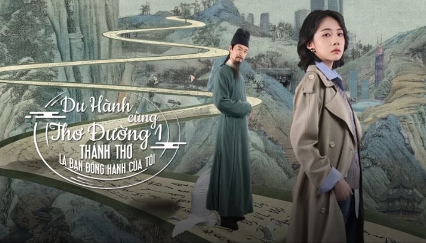 Xem Phim Du Hành Cùng Thơ Đường 1: Thánh Thơ Là Bạn Đồng Hành Của Tôi Vietsub HD Online - Motchill