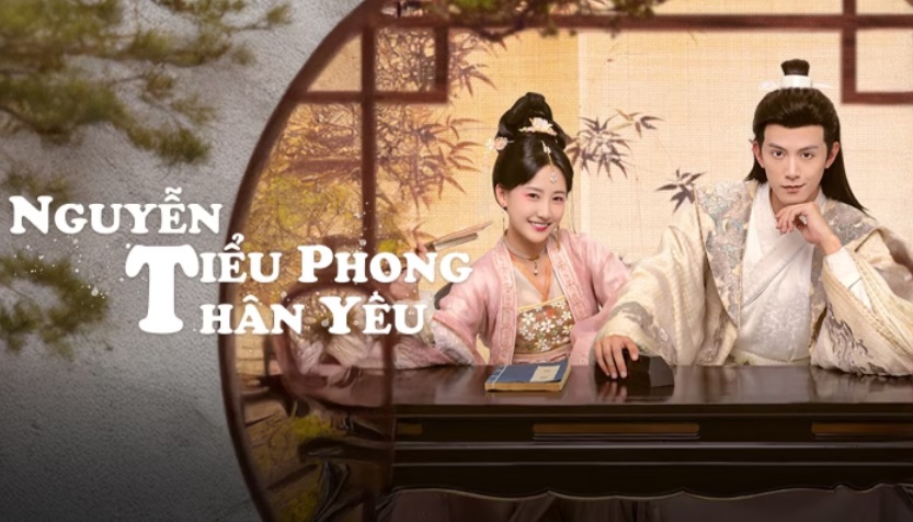 Xem Phim Nguyễn Tiểu Phong Thân Yêu Vietsub HD Online - Motchill