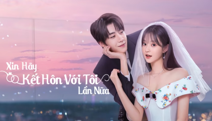 Xem Phim Xin Hãy Kết Hôn Với Tôi Lần Nữa Vietsub HD Online - Motchill